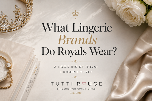 What Lingerie Brands Do Royals Wear? | Luxury Lingerie Guide